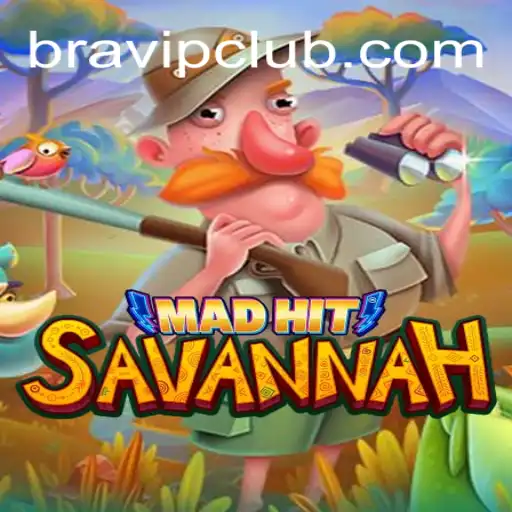Descubra o Envolvente Jogo MadHitSavannah com BRAVIP.COM